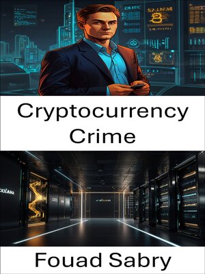 cover image of Cryptocurrency Crime